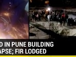 3 HELD IN PUNE BUILDING COLLAPSE; FIR LODGED
