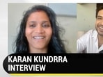 KARAN KUNDRRA INTERVIEW