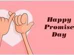 Happy Promise Day 2022: Wishes, messages, images to send to your loved ones