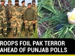 BSF TROOPS FOIL PAK TERROR PLOT AHEAD OF PUNJAB POLLS