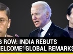HIJAB ROW: INDIA REBUTS 'UNWELCOME' GLOBAL REMARKS