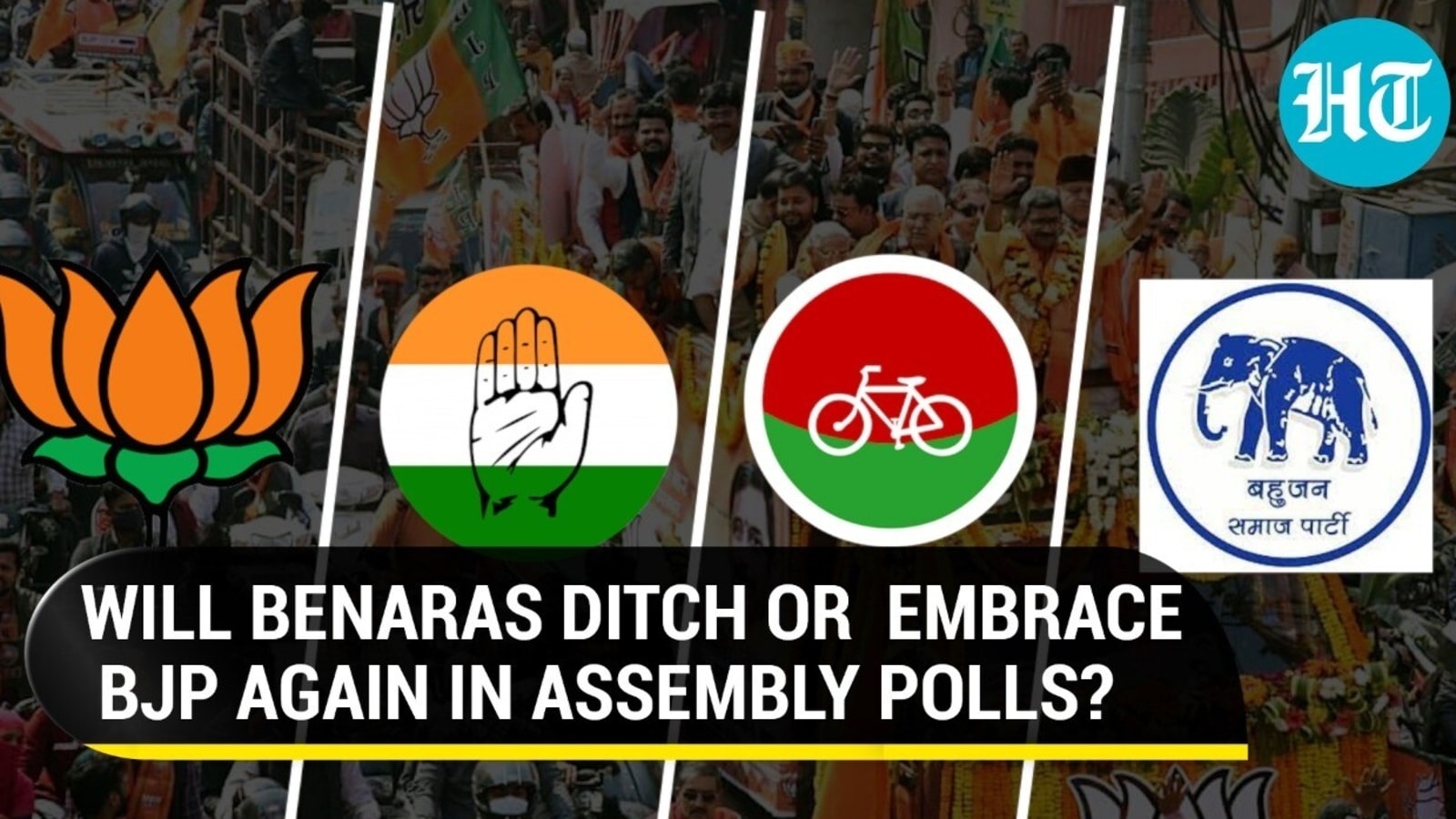 Battleground Varanasi BJP & SP ready for close contest; Big guns in the fray Hindustan Times