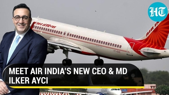 Why Tata Group chose Ilker Ayci to helm Air India's operations | 10 points