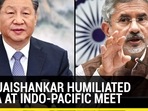 HOW JAISHANKAR HUMILIATED CHINA AT INDO-PACIFIC MEET HOW JAISHANKAR HUMILIATED CHINA AT INDO-PACIFIC MEET