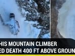 HOW THIS MOUNTAIN CLIMBER CHEATED DEATH 400 FT ABOVE GROUND