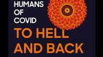 Excerpt: To Hell And Back: Humans Of Covid by Barkha Dutt Excerpt: To Hell And Back: Humans Of Covid by Barkha Dutt