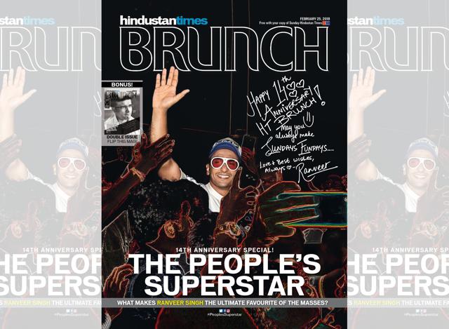 On the cover of the Feb 2018 issue, Ranveer Singh wrote, “Happy 14th Anniversary HT Brunch! Thank you for making Sundays Fundays!” On the cover of the Feb 2018 issue, Ranveer Singh wrote, “Happy 14th Anniversary HT Brunch! Thank you for making Sundays Fundays!”