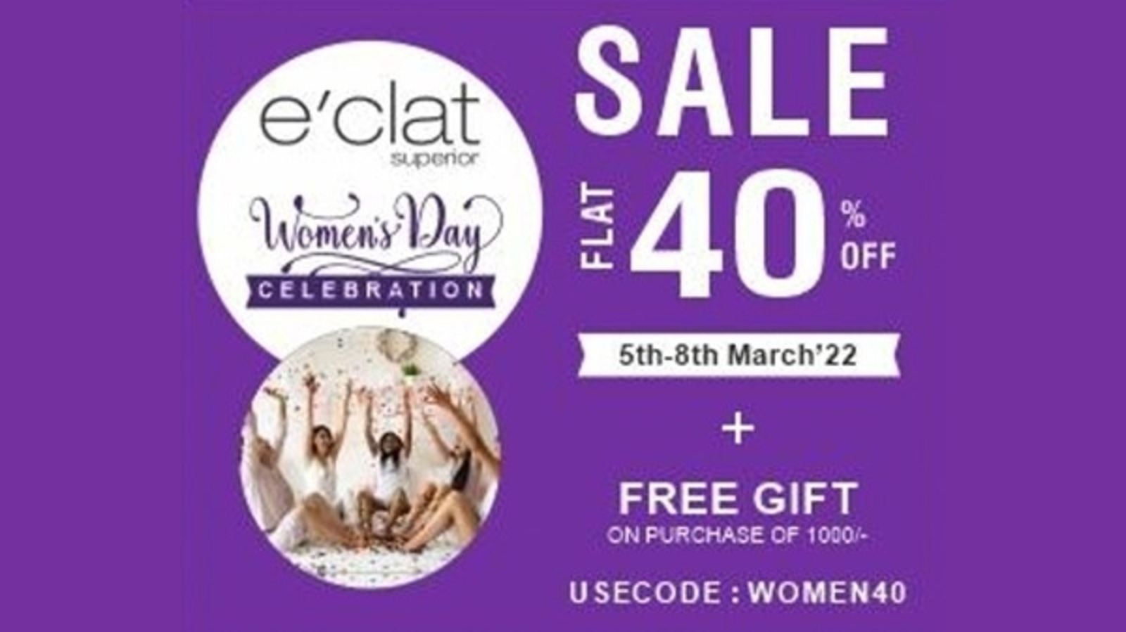 e-clat-superior-to-go-live-with-its-women-s-day-sale-with-40-discount-hindustan-times