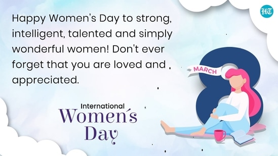 Happy Women's Day 2022: Best wishes, quotes, images, messages and greetings  - Hindustan Times