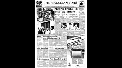 HT This Day: March 17, 1986 -- Shobraj breaks jail with six inmates