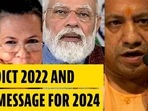 VERDICT 2022 AND THE MESSAGE FOR 2024