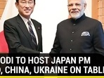 PM MODI TO HOST JAPAN PM | QUAD, CHINA, UKRAINE ON TABLE