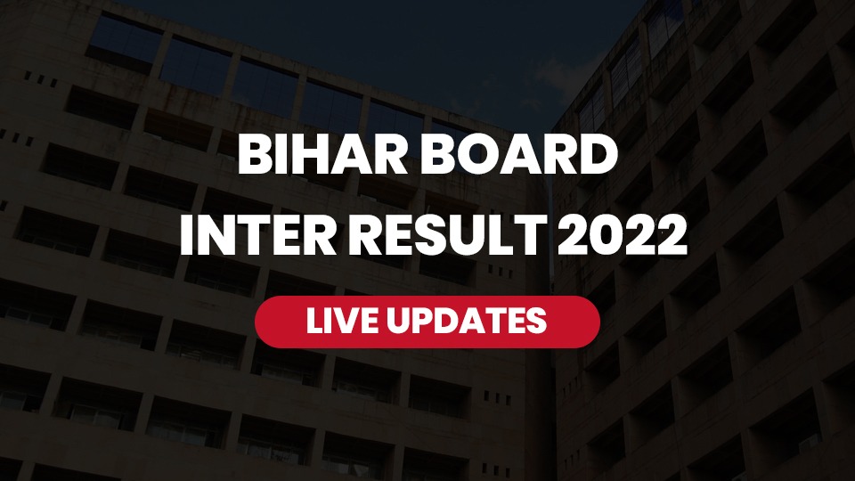 Bihar Board 12th Result 2022 Live updates