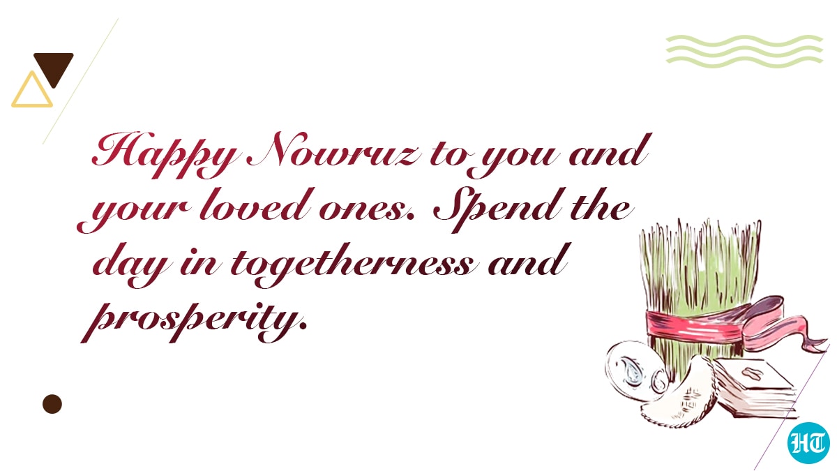 Happy Nowruz to you and your loved ones. Spend the day in togetherness and prosperity.