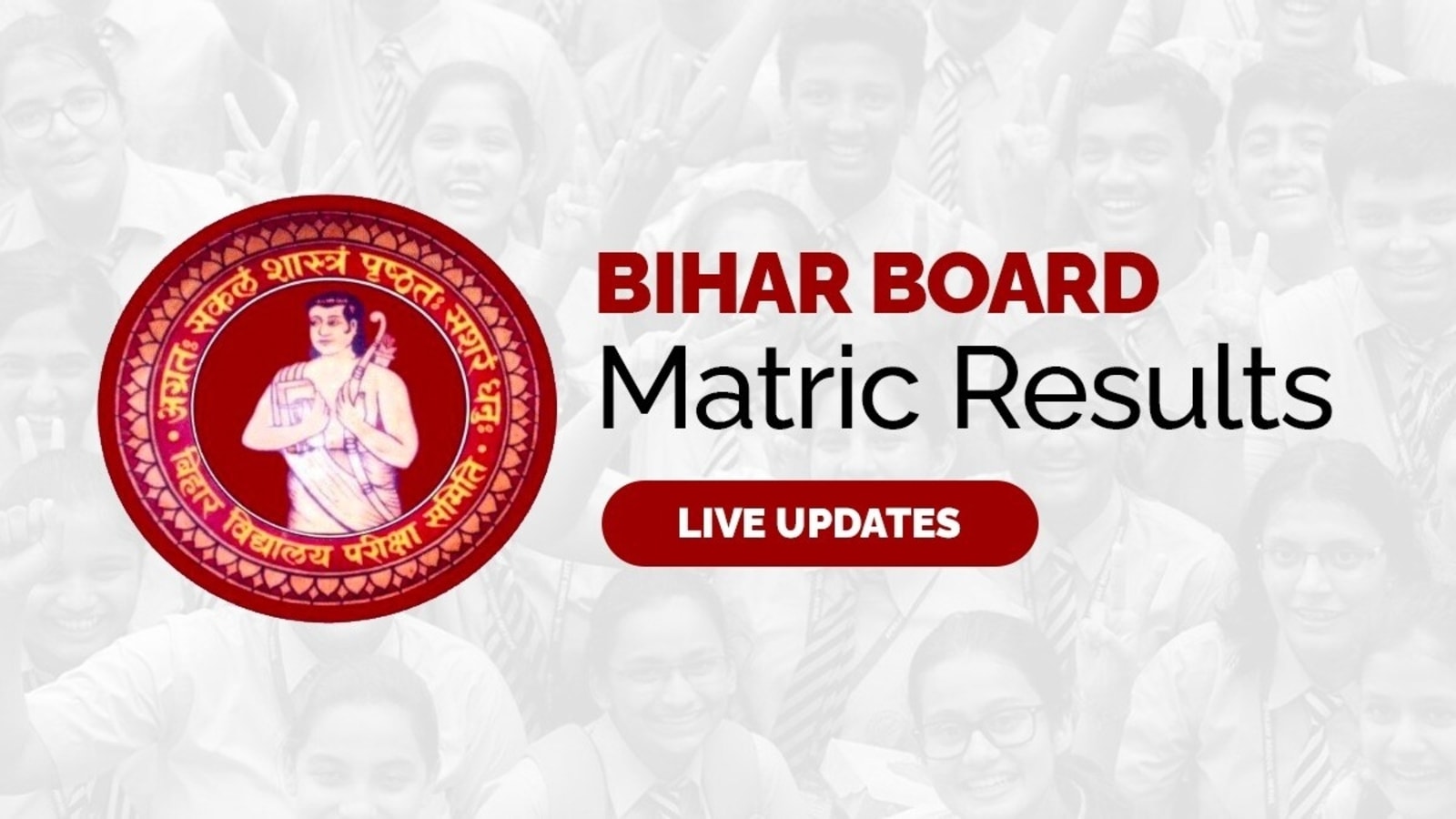 BSEB Matric Result 2022 LIVE: Bihar board Class 10 result shortly