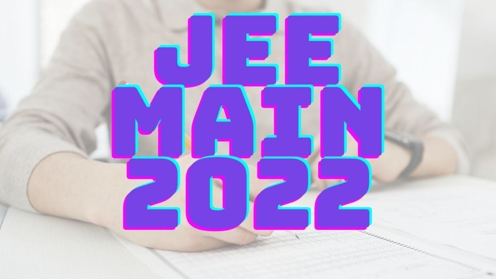 JEE Main 2022 April registration ends today at jeemain.nta.nic.in