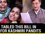 CONG TABLED THIS BILL IN PARL FOR KASHMIRI PANDITS