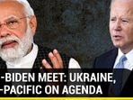 MODI-BIDEN MEET: UKRAINE, INDO-PACIFIC ON AGENDA MODI-BIDEN MEET: UKRAINE, INDO-PACIFIC ON AGENDA
