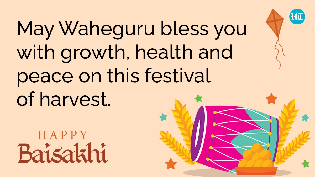 Baisakhi 2022: Wishes, images and quotes to share with loved ones ...