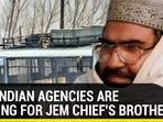 WHY INDIAN AGENCIES ARE HUNTING FOR JEM CHIEF'S BROTHER