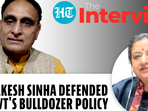 HOW RAKESH SINHA DEFENDED M.P GOVT'S BULLDOZER POLICY