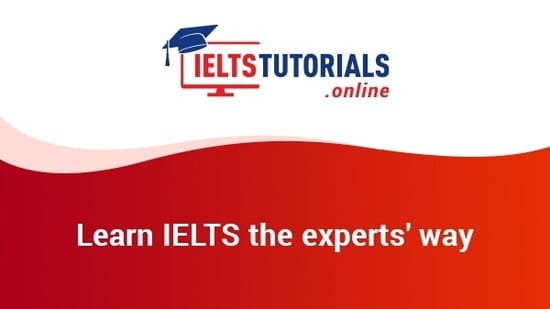 IELTS Tutorials, the one-stop solution for your needs