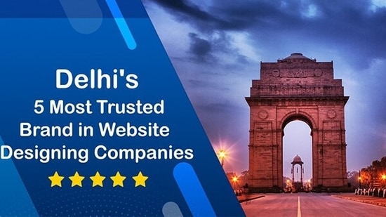 Delhi's 5 Most Trusted Brand in Website Designing Companies