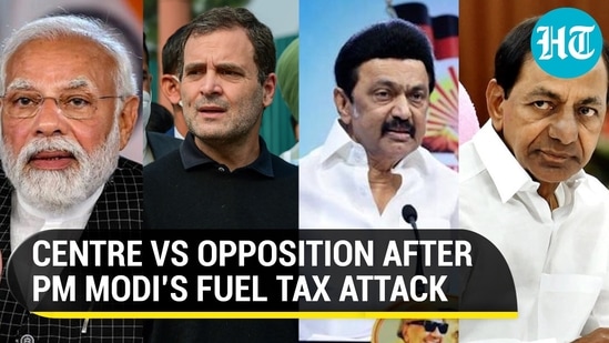 CENTRE VS OPPOSITION AFTER PM MODI'S FUEL TAX ATTACK