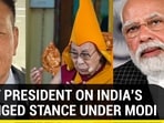 TIBET PRESIDENT ON INDIA'S CHANGED STANCE UNDER MODI