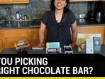 ARE YOU PICKING THE RIGHT CHOCOLATE BAR?