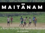 FIFA and RISE Worldwide today announced the launch of the sports documentary 'MAITANAM'. 