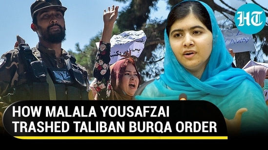 Burqa diktat: Malala Yousafzai slams Taliban for curbing women's rights