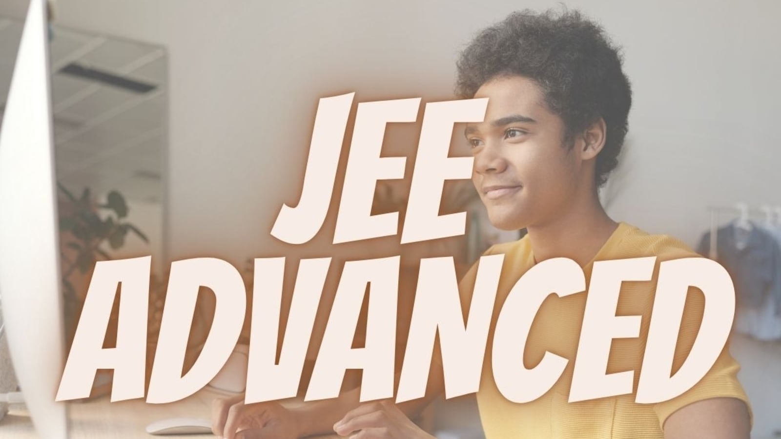 jee-advanced-2022-expert-tips-on-how-to-ace-exam-here-s-all-you-need