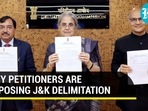 WHY PETITIONERS ARE OPPOSING J&K DELIMITATION