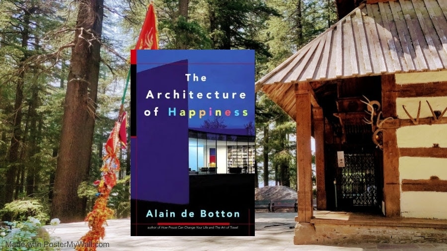 The Architecture of Happiness. The Architecture of Happiness. 