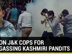 HEAT ON J&K COPS FOR TEAR GASSING KASHMIRI PANDITS