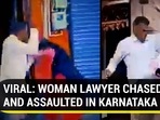VIRAL: WOMAN LAWYER CHASED AND ASSAULTED IN KARNATAKA VIRAL: WOMAN LAWYER CHASED AND ASSAULTED IN KARNATAKA