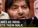 PAK FUMES AS INDIA CONVICTS YASIN MALIK