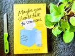 Maybe you should talk to someone. Maybe you should talk to someone.