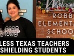 SELFLESS TEXAS TEACHERS DIED SHIELDING STUDENTS