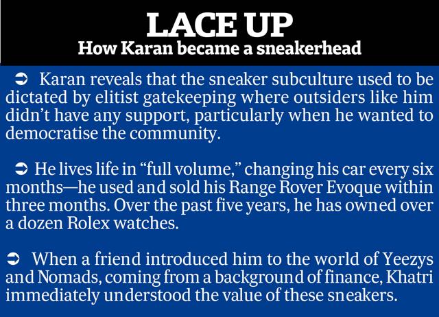 Karan’s growing interest in sneakers