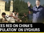 U.S SEES RED ON CHINA'S 'MANIPULATION' ON UYGHURS