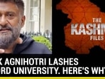 VIVEK AGNIHOTRI LASHES OXFORD UNIVERSITY. HERE'S WHY