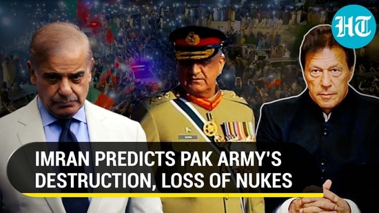 IMRAN PREDICTS PAK ARMY'S DESTRUCTION, LOSS OF NUKES
