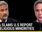 INDIA SLAMS &nbsp;U.S REPORT ON RELIGIOUS MINORITIES