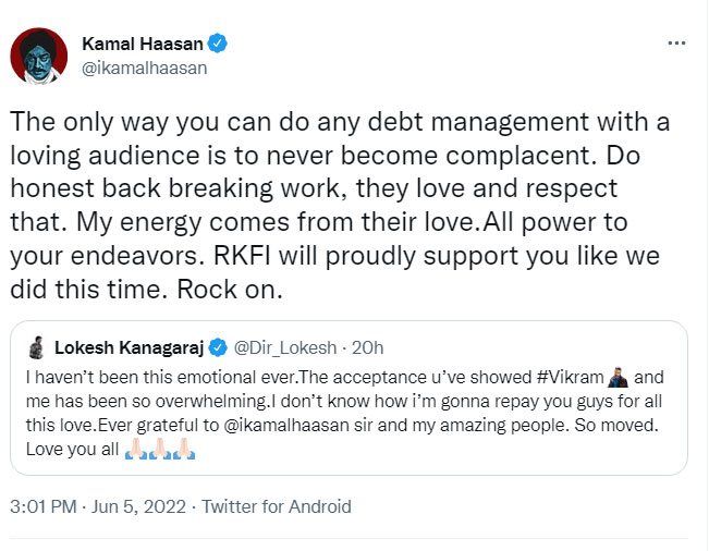 Kamal Haasan reacted to Lokesh Kanagaraj's tweet. Kamal Haasan reacted to Lokesh Kanagaraj's tweet. 
