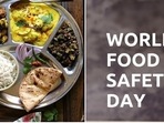 World Food Safety Day is observed every year on June 7. World Food Safety Day is observed every year on June 7.