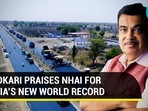 GADKARI PRAISES NHAI FOR INDIA'S NEW WORLD RECORD
