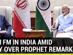 IRAN FM IN INDIA AMID FURY OVER PROPHET REMARK