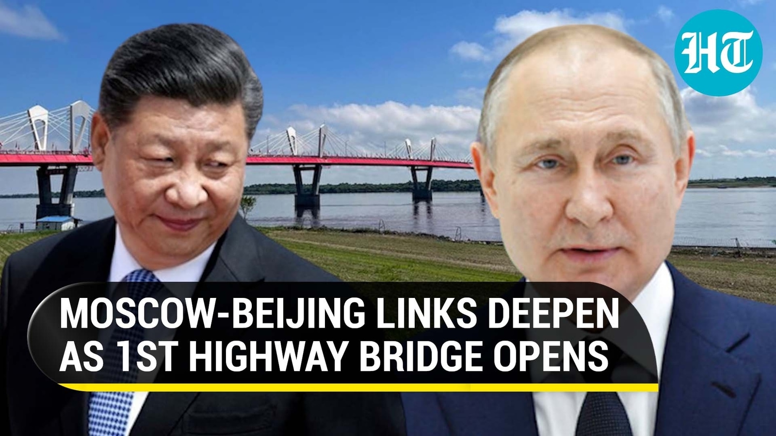 First RussiaChina highway opens for traffic as PutinXi amp up